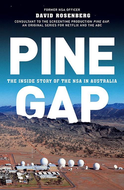 Cover of the book Pine Gap by David Rosenberg, Hardie Grant Publishing