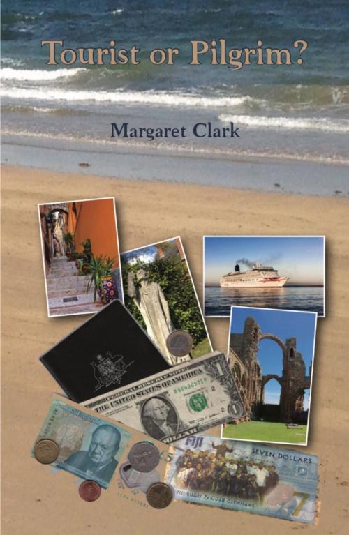 Cover of the book Tourist or Pilgrim? by Margaret Clark, Ginninderra Press