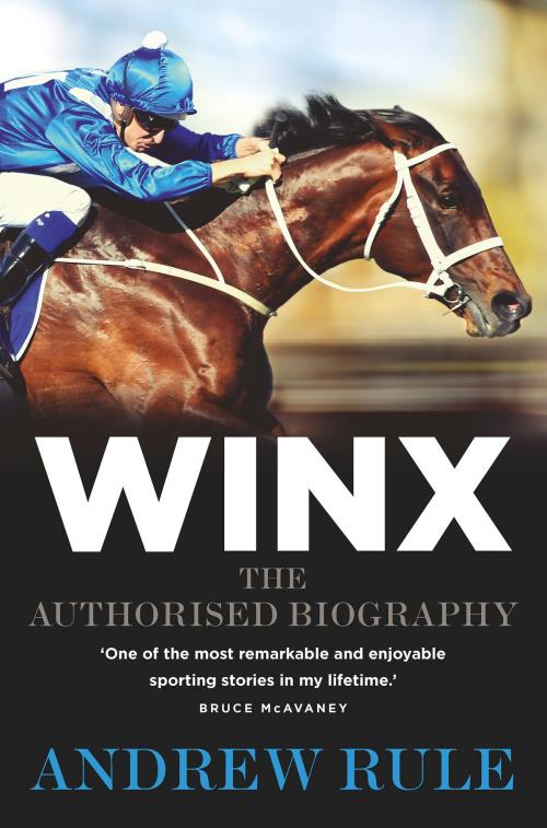 Cover of the book Winx: The authorised biography by Andrew Rule, Allen & Unwin