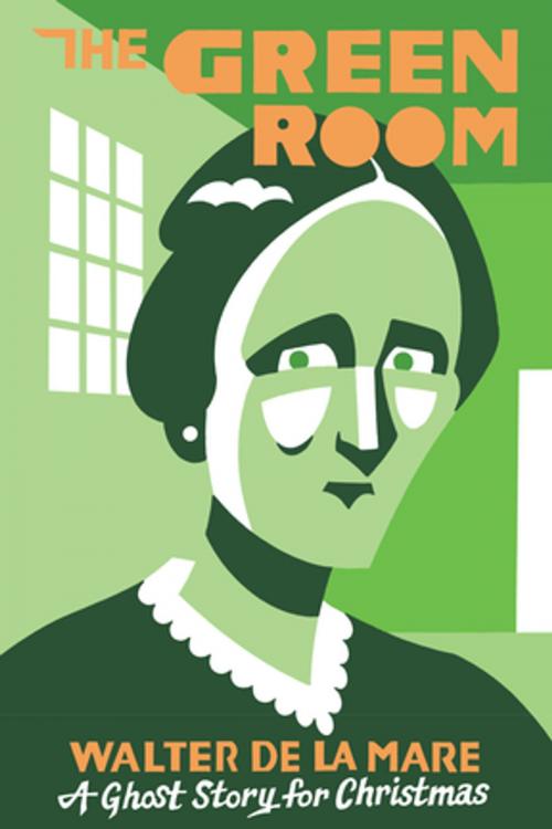 Cover of the book The Green Room by Walter De La Mare, Biblioasis