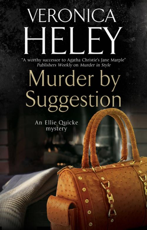 Cover of the book Murder by Suggestion by Veronica Heley, Severn House Publishers