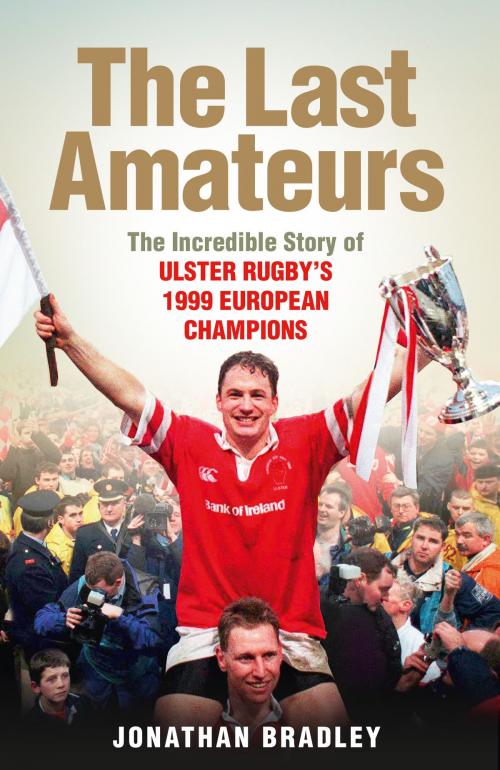 Cover of the book The Last Amateurs by Jonathan Bradley, Blackstaff Press Ltd