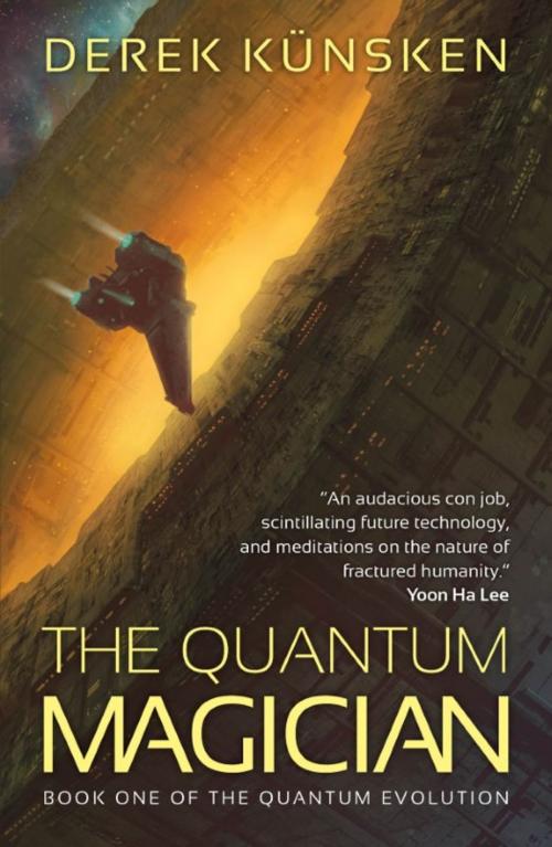 Cover of the book The Quantum Magician by Derek Künsken, Rebellion Publishing Ltd