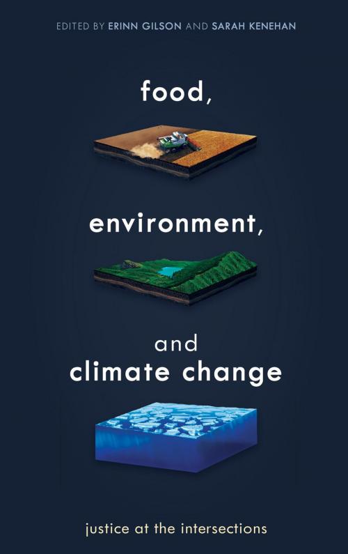 Cover of the book Food, Environment, and Climate Change by , Rowman & Littlefield International
