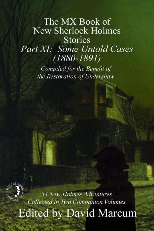 Cover of the book The MX Book of New Sherlock Holmes Stories - Part XI by David Marcum, Andrews UK