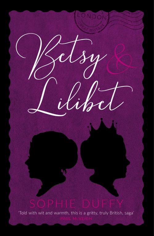 Cover of the book Betsy and Lilibet by Sophie Duffy, Legend Times Group