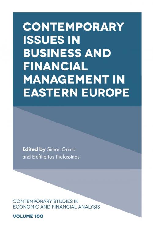 Cover of the book Contemporary Issues in Business and Financial Management in Eastern Europe by , Emerald Publishing Limited