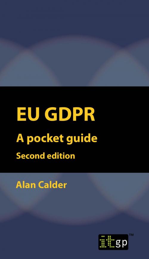 Cover of the book EU GDPR - A Pocket Guide (European) second edition by Alan Calder, IT Governance Publishing Ltd