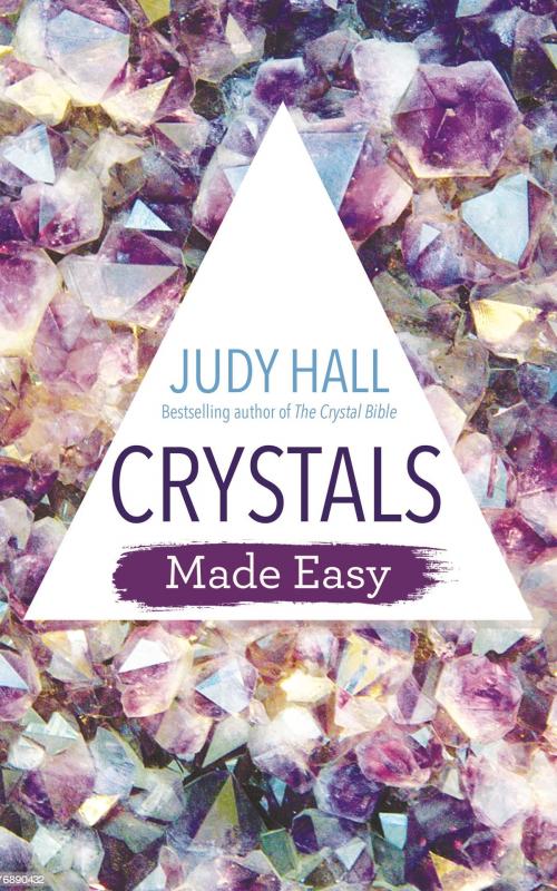 Cover of the book Crystals Made Easy by Judy Hall, Hay House