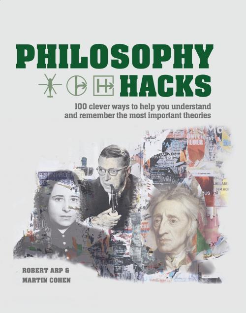 Cover of the book Philosophy Hacks by Robert Arp, Martin Cohen, Octopus Books