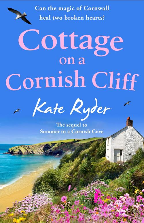 Cover of the book Cottage on a Cornish Cliff by Kate Ryder, Head of Zeus