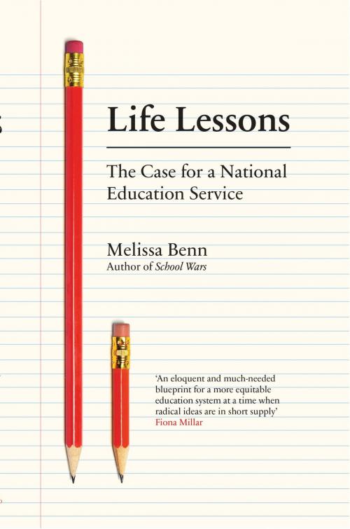 Cover of the book Life Lessons by Melissa Benn, Verso Books