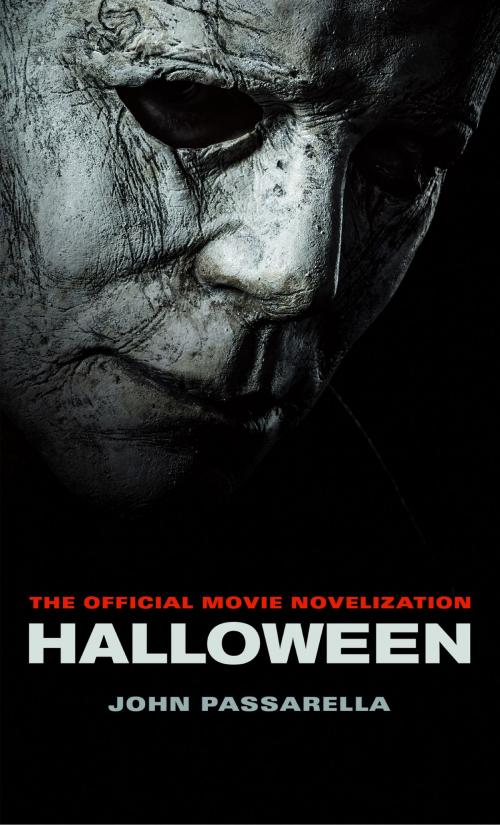 Cover of the book Halloween: The Official Movie Novelization by John Passarella, Titan