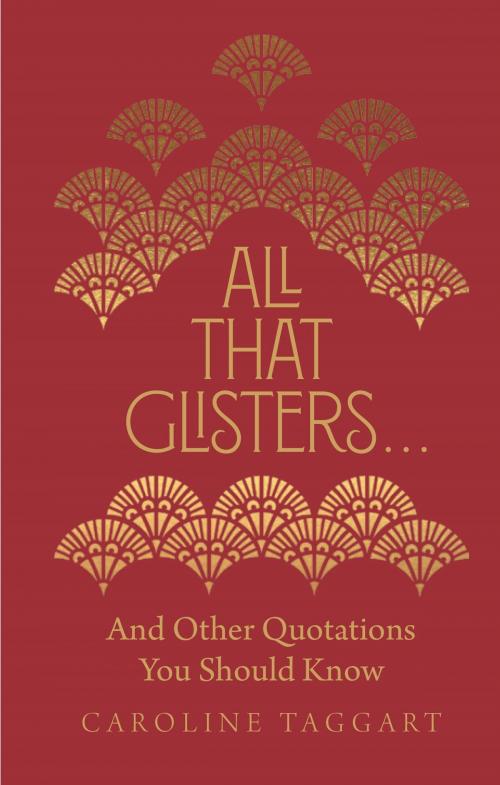 Cover of the book All That Glisters ... by Caroline Taggart, Michael O'Mara