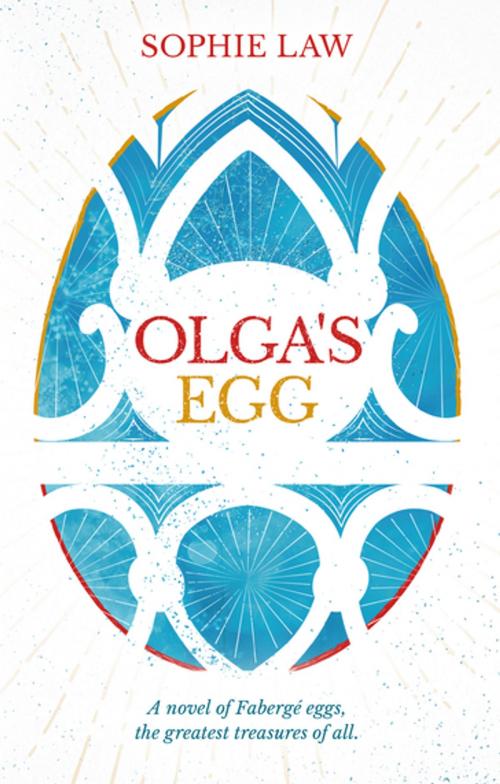 Cover of the book Olga's Egg by Sophie Law, Clink Street Publishing