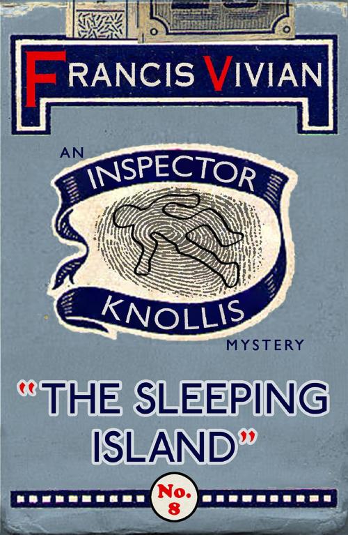 Cover of the book The Sleeping Island by Francis Vivian, Dean Street Press