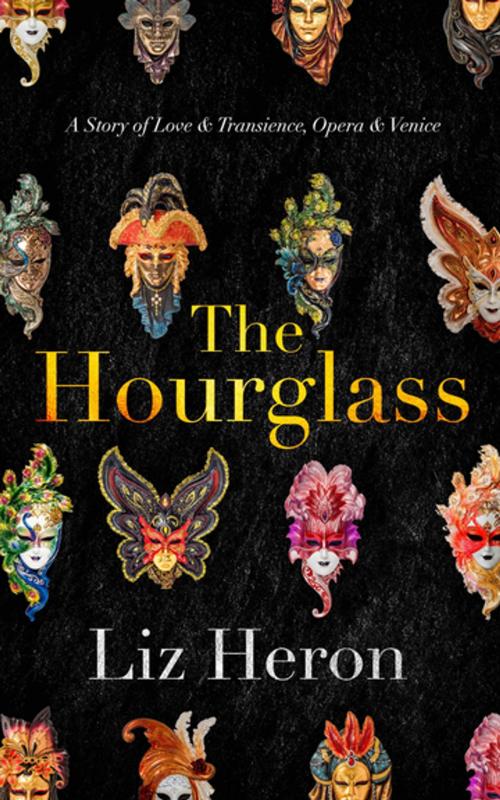 Cover of the book The Hourglass by Liz Heron, Unbound