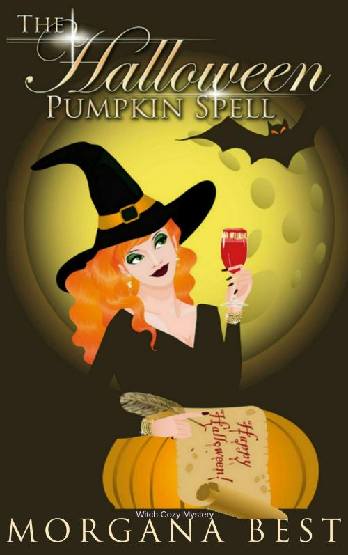 Cover of the book The Halloween Pumpkin Spell (Witch Cozy Mystery) by Morgana Best, Best Cosy Books