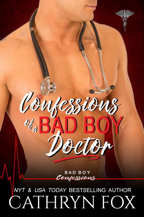 Cover of the book Confessions of a Bad Boy Doctor by Cathryn Fox, Cathryn Fox