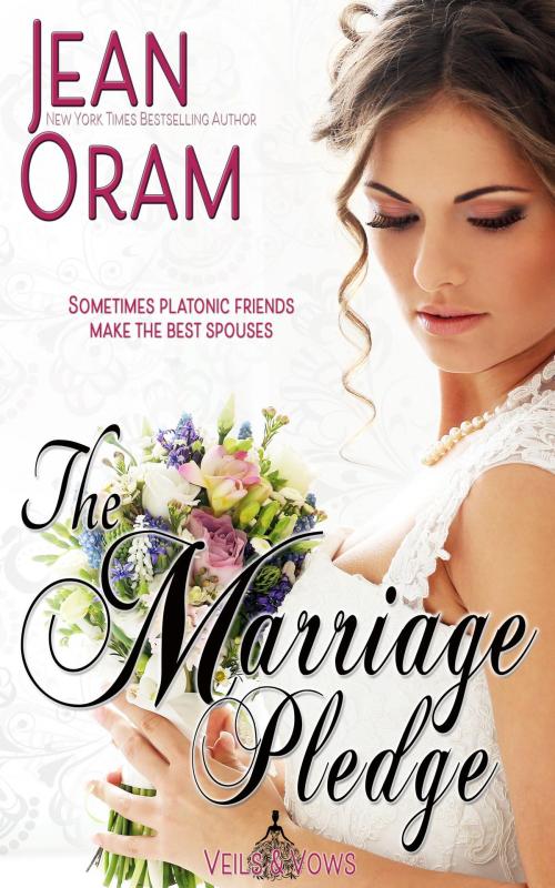 Cover of the book The Marriage Pledge by Jean Oram, Oram Productions
