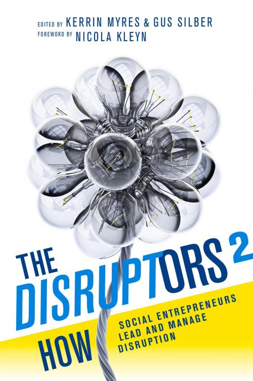 Cover of the book The Disruptors 2 by Kerrin Myres, Gus Silber, Bookstorm