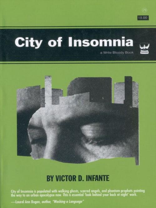 Cover of the book City of Insomnia by Victor Infante, Write Bloody Publishing