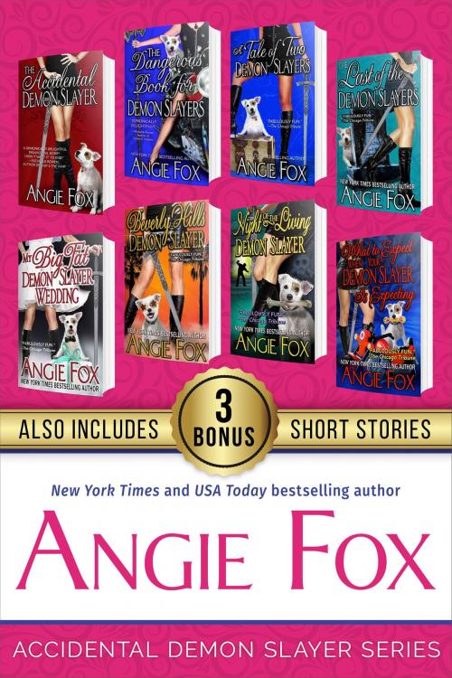 Cover of the book Accidental Demon Slayer Series: The Complete Series Collection An 8-Book Paranormal Mystery Romance Boxed Set by Angie Fox, Moose Island Books LLC