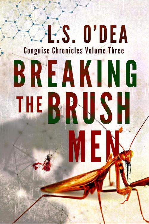 Cover of the book Breaking the Brush Men by L. S. O'Dea, L. S. O'Dea