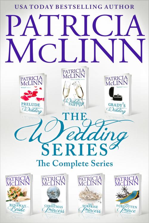 Cover of the book The Wedding Series: The Complete Series by Patricia McLinn, Craig Place Books