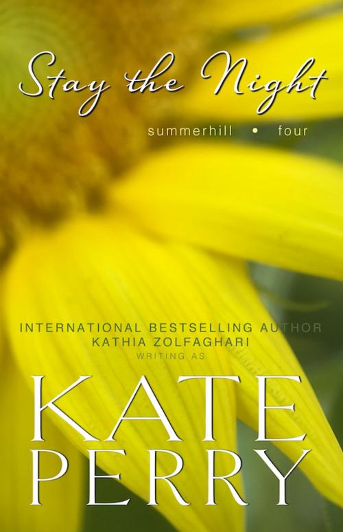 Cover of the book Stay the Night by Kate Perry, Kathia Zolfaghari, Firelight & Fairy Dust Unlimited