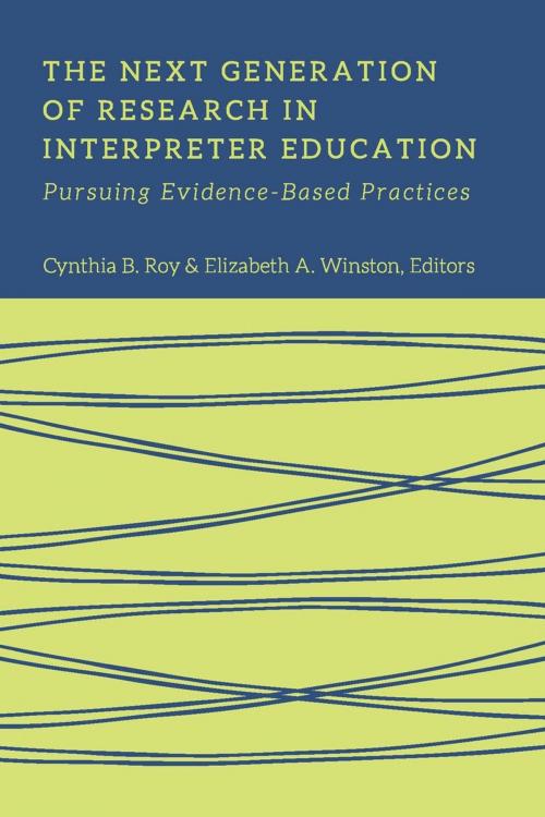 Cover of the book The Next Generation of Research in Interpreter Education by , Gallaudet University Press
