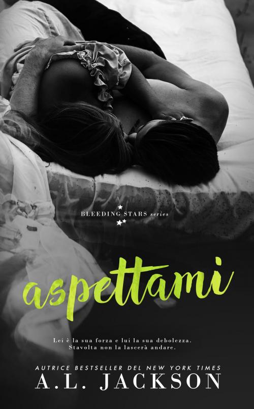 Cover of the book Aspettami by A.L. Jackson, A. L. Jackson Books Inc.