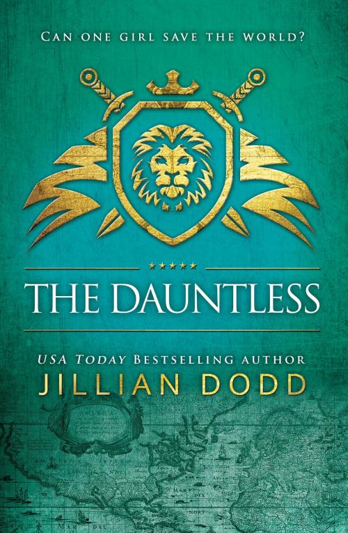 Cover of the book The Dauntless by Jillian Dodd, Jillian Dodd Inc.