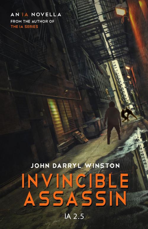 Cover of the book IA: Invincible Assassin by John Darryl Winston, BHC Press
