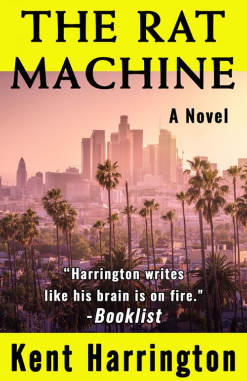 Cover of the book The Rat Machine by Kent Harrington, Polis Books