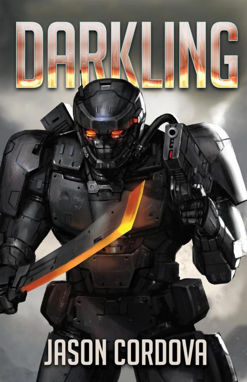 Cover of the book Darkling by Jason Cordova, Theogony Books