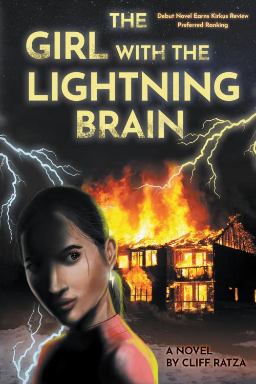 Cover of the book The Girl with the Lightning Brain by Cliff Ratza, Stonewall Press