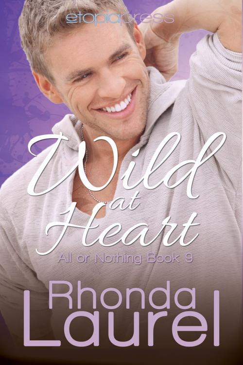 Cover of the book Wild at Heart by Rhonda Laurel, Etopia Press