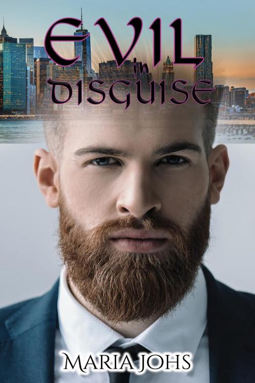 Cover of the book EVIL IN DISGUISE by MARIA JOHS, Toplink Publishing, LLC
