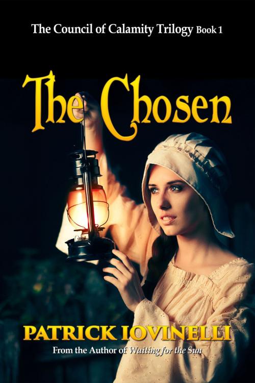 Cover of the book The Chosen by Patrick Iovinelli, World Castle Publishing, LLC