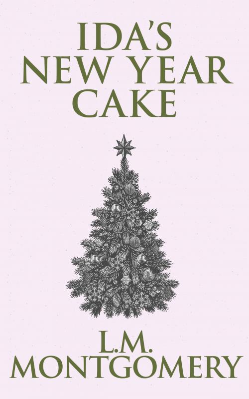 Cover of the book Ida's New Year Cake by L. M. Montgomery, Dreamscape Media