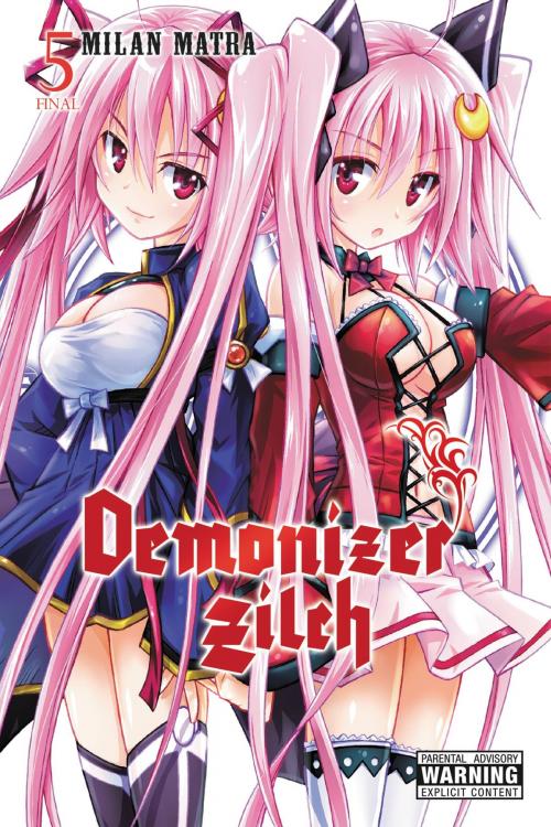 Cover of the book Demonizer Zilch, Vol. 5 by Milan Matra, Yen Press