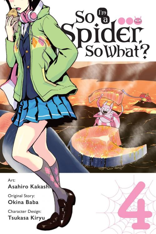 Cover of the book So I'm a Spider, So What?, Vol. 4 (manga) by Okina Baba, Asahiro Kakashi, Yen Press
