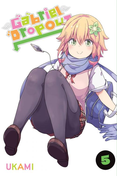 Cover of the book Gabriel Dropout, Vol. 5 by UKAMI, Yen Press