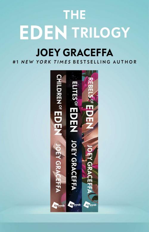 Cover of the book The Eden Trilogy by Joey Graceffa, Atria/Keywords Press