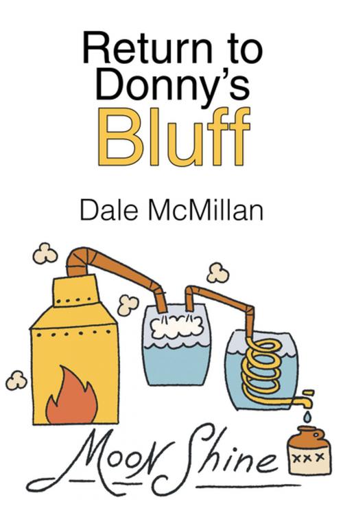 Cover of the book Return to Donny’s Bluff by Dale McMillan, Xlibris US