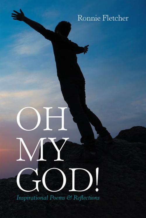 Cover of the book Oh My God! by Ronnie Fletcher, Xlibris US