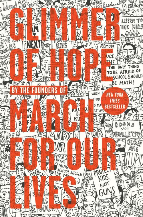 Cover of the book Glimmer of Hope by The March for Our Lives Founders, Penguin Young Readers Group