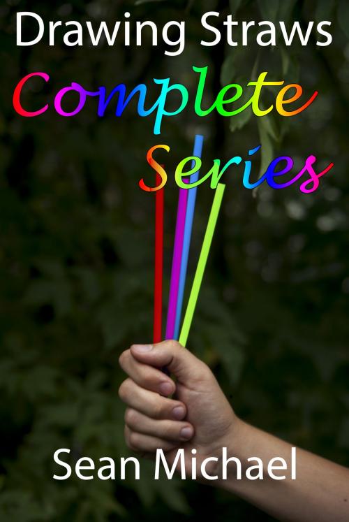 Cover of the book Drawing Straws: Complete Series by Sean Michael, Sean Michael