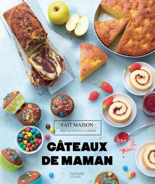 Cover of the book Gâteaux de maman by Aurélie Desgages, Hachette Pratique